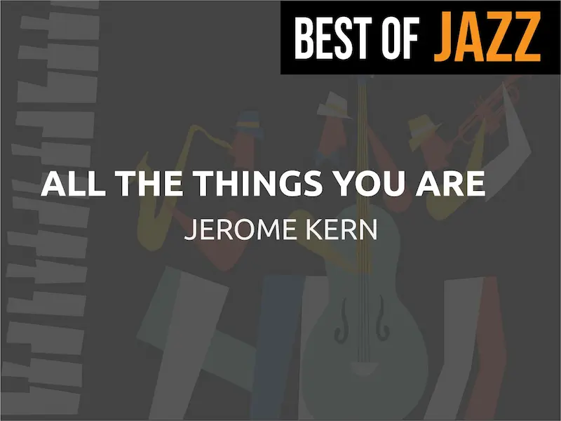 Best of Jazz - All The Things You Are